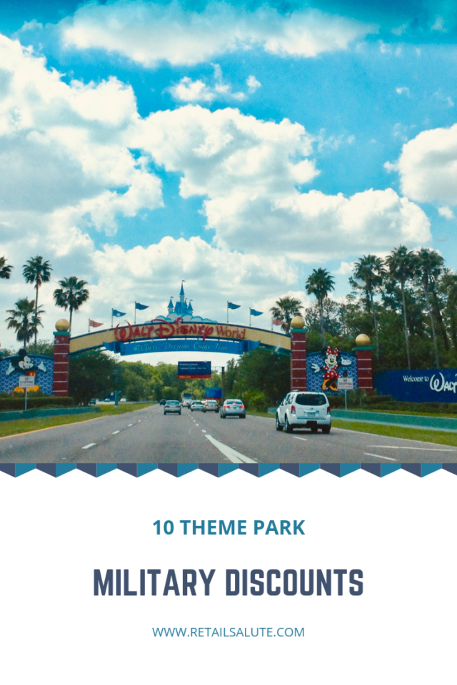 10 Theme Park Military Discounts You Should Know About RETAIL SALUTE