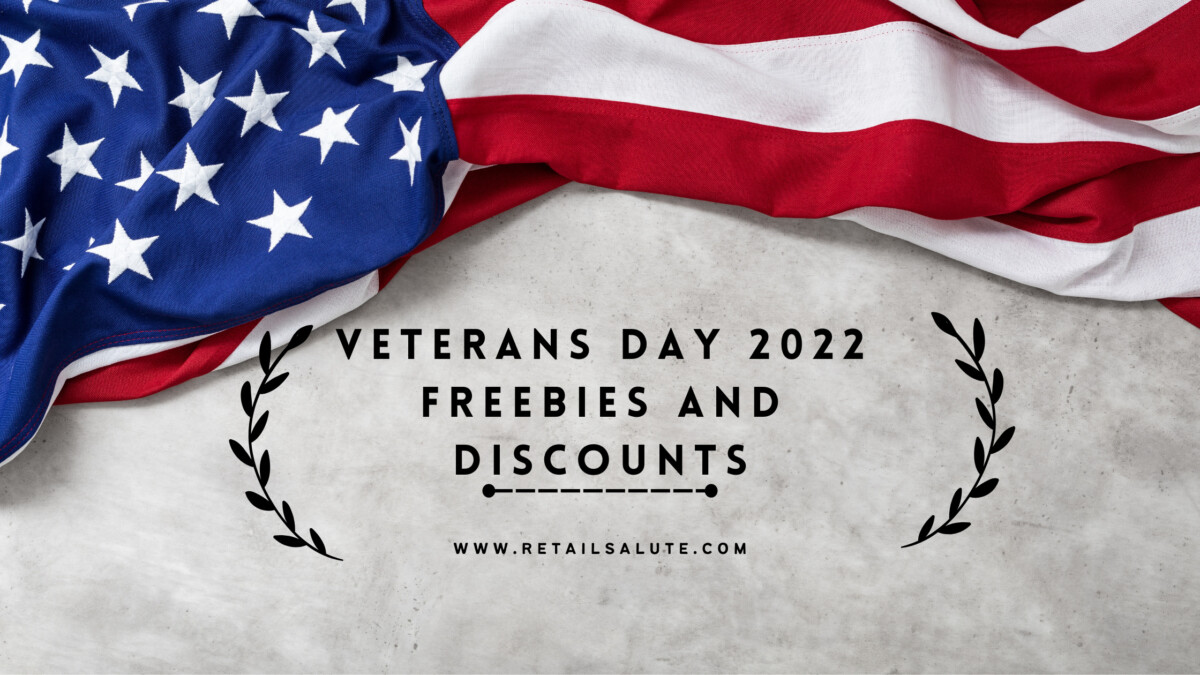 Veterans Day 2022 Freebies and Discounts RETAIL SALUTE